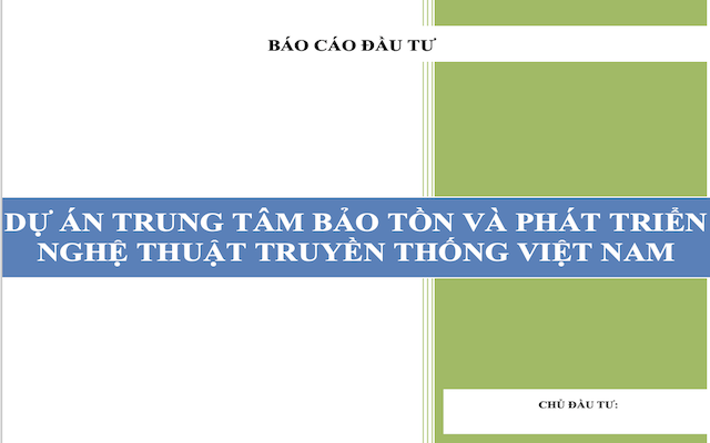 Giới Thiệu Dự Án Mẫu: Trung Tâm Bảo Tồn và Phát Triển Nghệ Thuật Truyền Thống Việt Nam - DA036