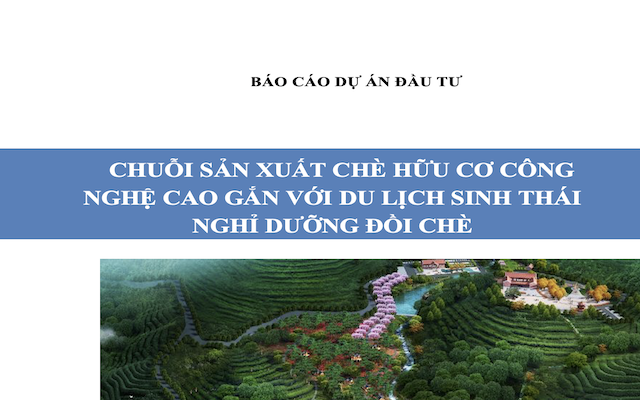 Lập Dự Án Đầu Tư Dự Án Chuỗi Sản Xuất Chè Hữu Cơ Công Nghệ Cao Gắn Với Du Lịch Sinh Thái Nghỉ Dưỡng Đồi Chè - DA048