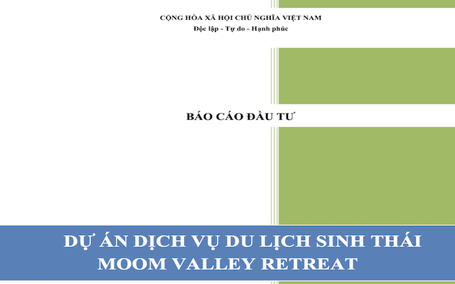 Dự Án Mẫu: Dự án dịch Vụ Du Lịch Sinh Thái Moon Valley Retreat - DA054